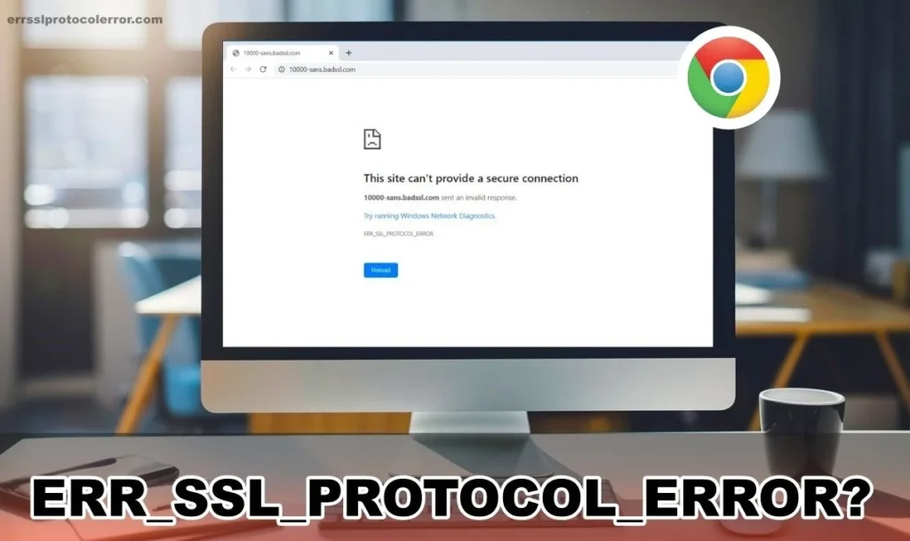 ERR_SSL_PROTOCOL_ERROR